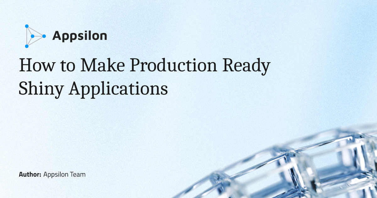How to Make Production Ready Shiny Applications