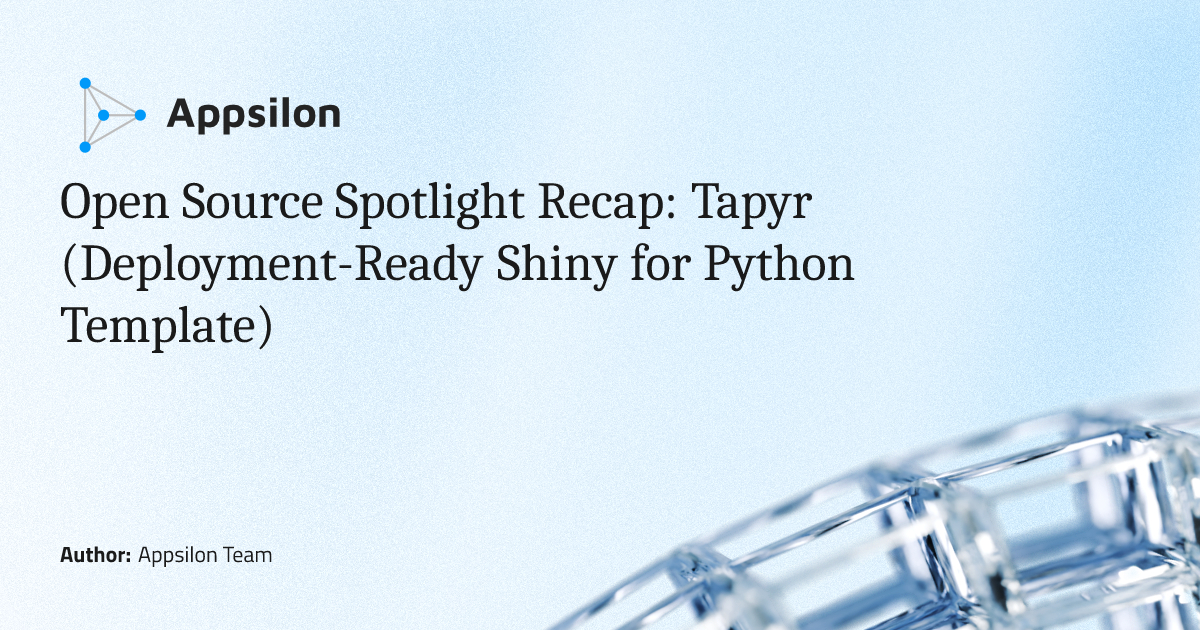 Open Source Spotlight Recap: Tapyr (Deployment-Ready Shiny for Python ...