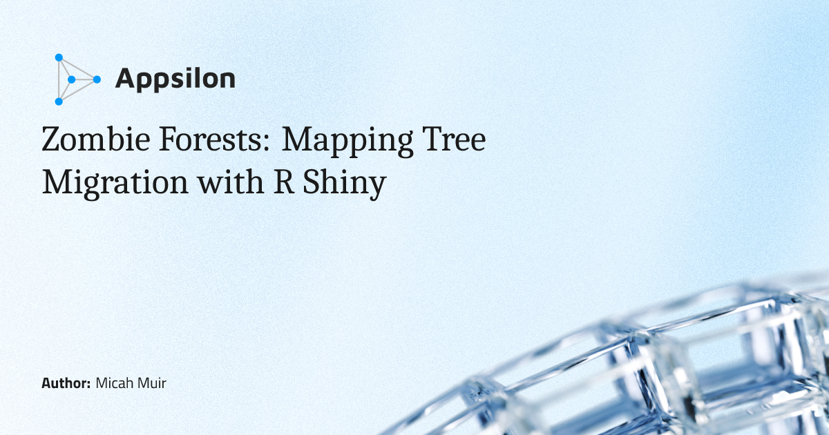 Zombie Forests: Mapping Tree Migration with R Shiny