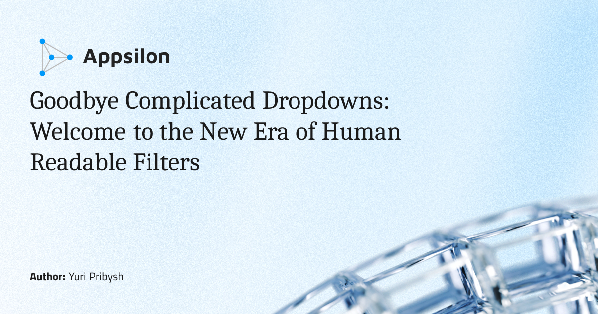 Goodbye Complicated Dropdowns: Welcome to the New Era of Human Readable ...